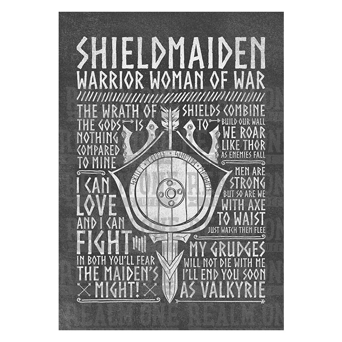 Conquer your world with a powerful Shield-maiden mind-set